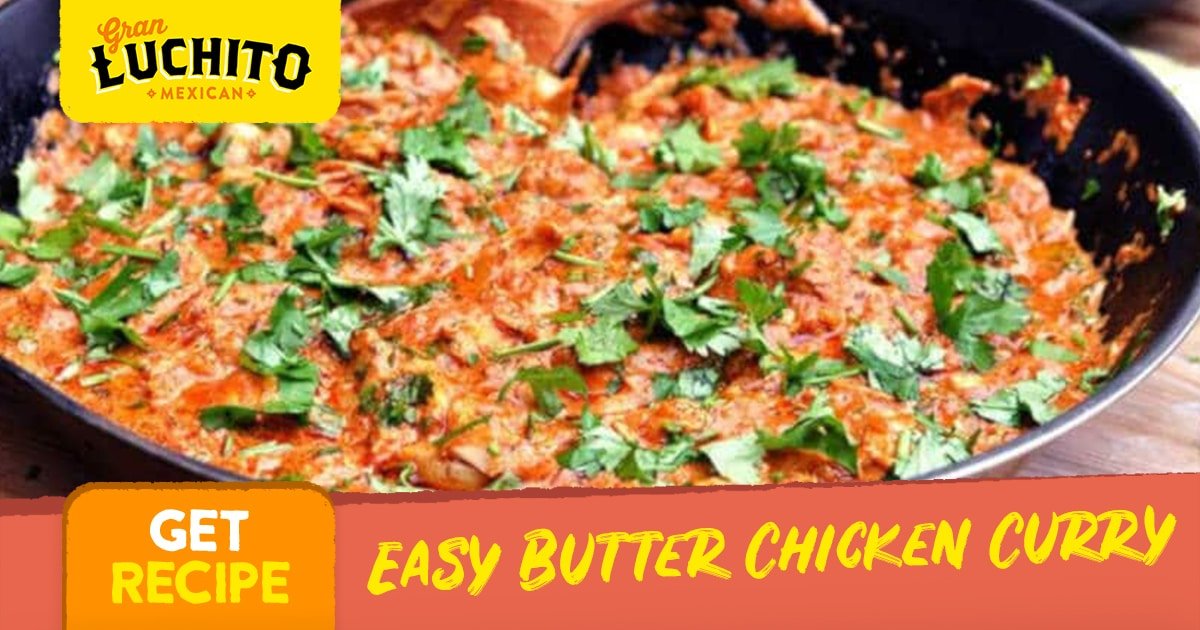 Easy Butter Chicken Curry - Rich & Delicious - Recipe & Video