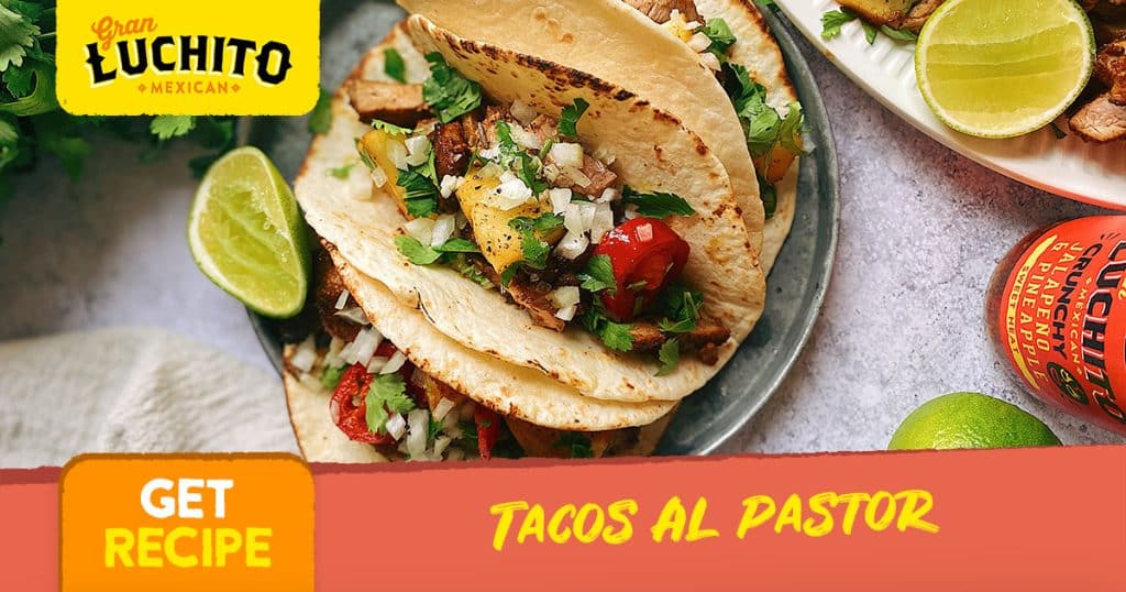 Mexican food with Tacos Al Pastor - regional quide to tacos