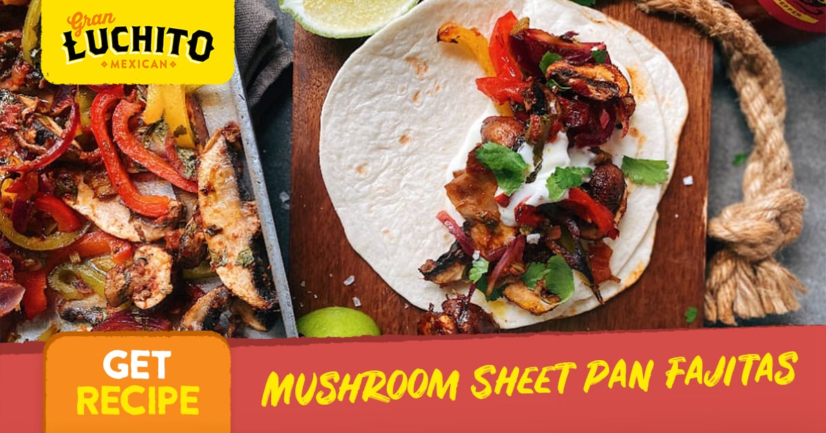 Mushroom Fajitas Recipe - Easy, Sheet Pan Fajitas | Gran Luchito