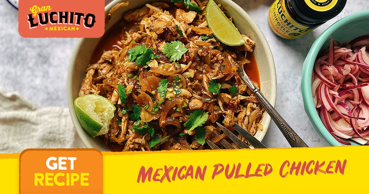Mexican Pulled Chicken | Slow Cooker Chicken | Gran Luchito