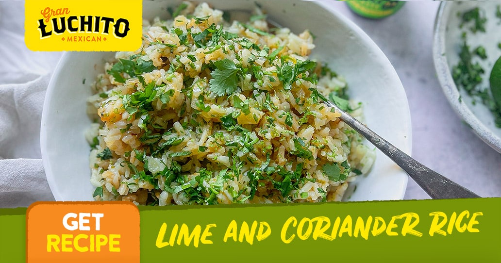 Lime and Coriander Rice Mexican Side Dishes Gran Luchito